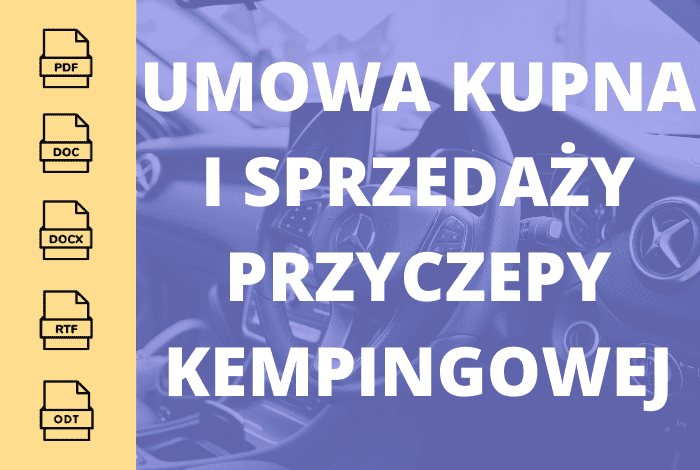 Umowa kupna i sprzedaży przyczepy kempingowej