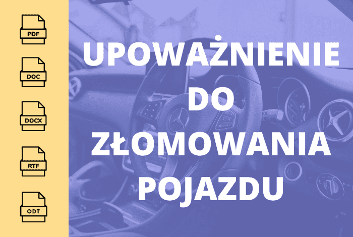 Upoważnienie do złomowania pojazdu