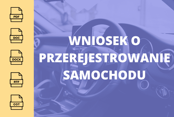 Wniosek o przerejestrowanie samochodu