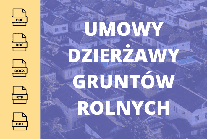 Umowy dzierżawy gruntów rolnych