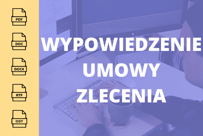 Wypowiedzenie umowy zlecenia