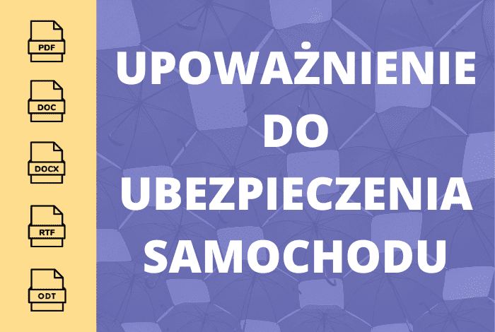 Upoważnienie do ubezpieczenia samochodu